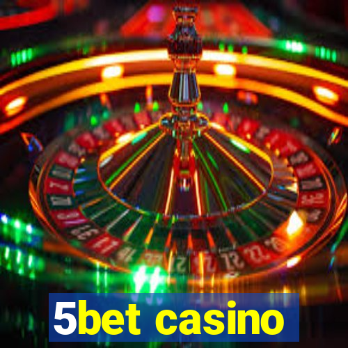 5bet casino